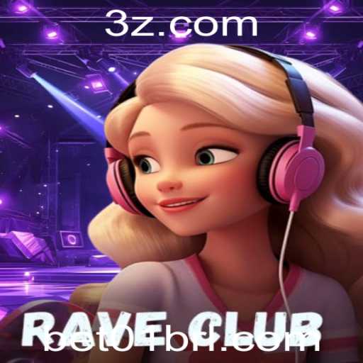 RaveClub: Uma Nova Experiência de Jogo com Bet 01